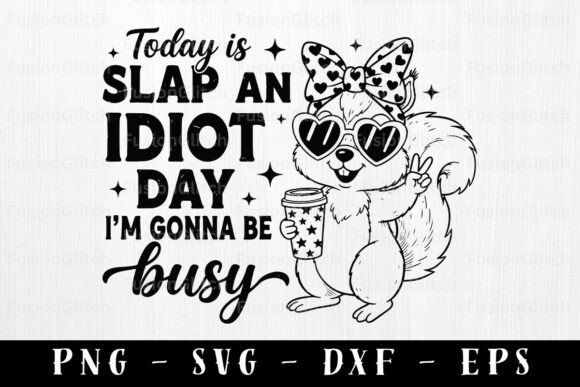 Download Funny Squirrel SVG Slap Idiot Day PNG - Squirrel svg Collection